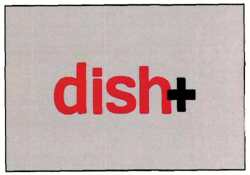 Dish+ Device mark 3206465 Trademark