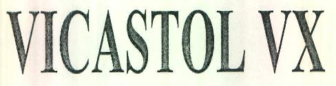 Vicastol Vx Device mark 3203854 Trademark