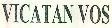 Vicatan Vos Device mark 3203855 Trademark