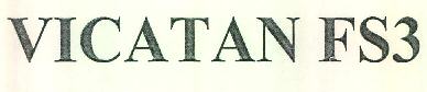 Vicatan Fs3 Device mark 3203858 Trademark