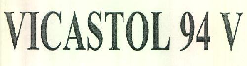 Vicastol 94 V Device mark 3203859 Trademark