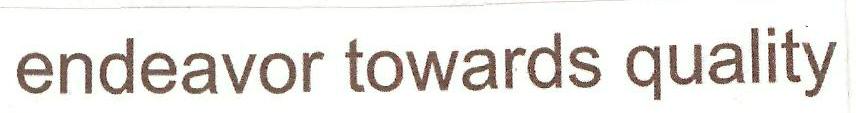 Endeavor Towards Quality Device mark 3182618 Trademark