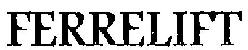 Ferrelift Device mark 3237487 Trademark