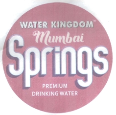 Water Kingdom Mumbai Springs Premium Drinking Water Device mark 3204147 Trademark