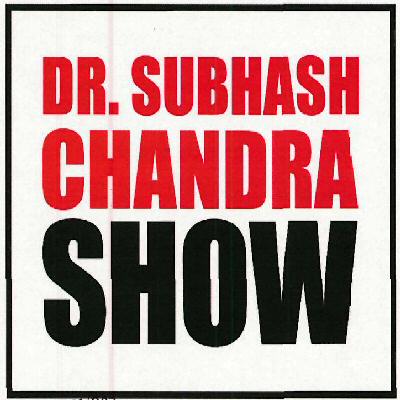 Dr. Subhash Chandra Show Device mark 3210964 Trademark