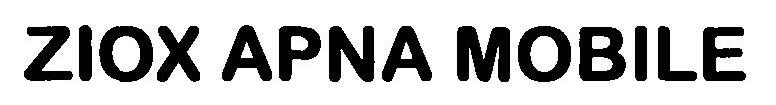 Ziox Apna Mobile Device mark 3211133 Trademark