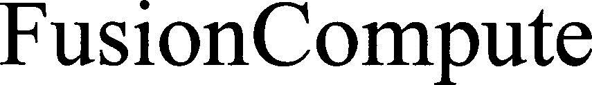 Fusioncompute Device mark 3261172 Trademark