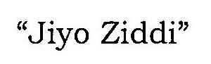 Jiyo Ziddi Device mark 3237215 Trademark