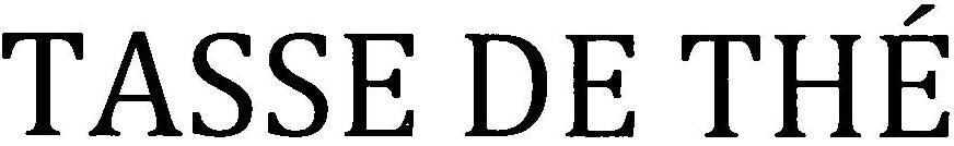 Tasse De The Device mark 3220291 Trademark