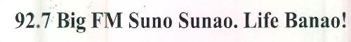 92.7 Big Fm Suno Sunao. Life Banao! Device mark 3297354 Trademark