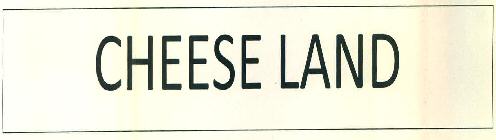 Cheese Land Device mark 3281045 Trademark