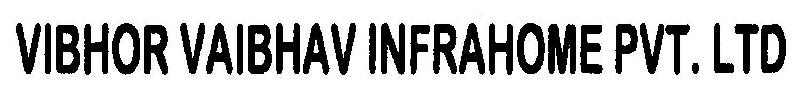 Vibhor Vaibhav Infrahaome Pvt. Ltd Device mark 3235955 Trademark