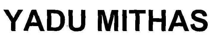 Yadu Mithas Device mark 3232932 Trademark