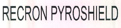 Recron Pyroshield Device mark 3320798 Trademark