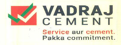 Vadraj Cement Service Aur Cement. Pakka Commitment. Device mark 3331271 Trademark