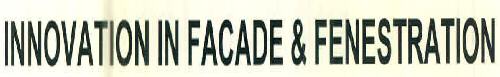 Innovation In Facade & Fenestration Device mark 3240826 Trademark