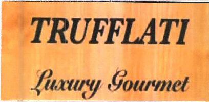 Trufflati Luxury Gourmet Device mark 3331309 Trademark