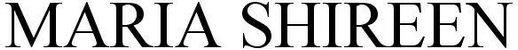 Maria Shireen Device mark 3338769 Trademark