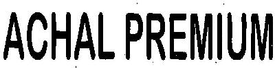 Achal Premium Device mark 3274968 Trademark