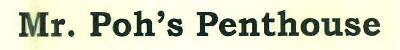 Mr. Poh's Penthouse Device mark 3262807 Trademark
