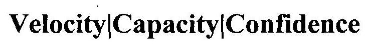 Velocity Capacity Confidence Device mark 3367784 Trademark