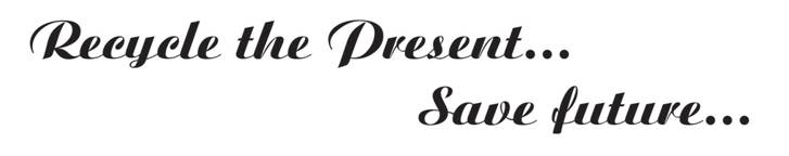 Recycle The Present... Save Future... Device mark 3298337 Trademark