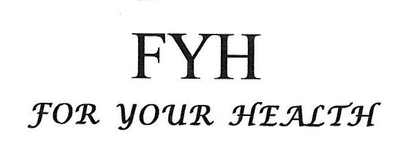 Fyh For Your Health Device mark 3369539 Trademark