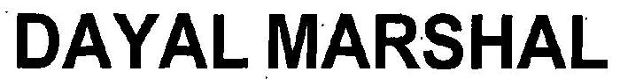 Dayal Marshal Device mark 3390081 Trademark