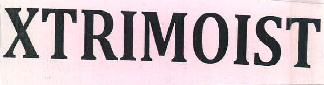 Xtrimoist Device mark 3424503 Trademark