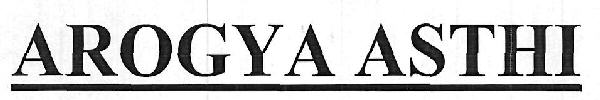 Arogya Asthi Device mark 3406670 Trademark