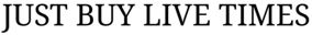 Just Buy Live Times With Device Device mark 3440117 Trademark