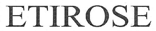 Etirose Device mark 3332855 Trademark