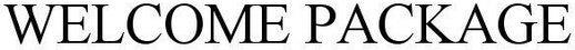 Welcome Package Device mark 3471370 Trademark