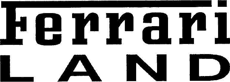 Ferrari Land Device mark 3452477 Trademark