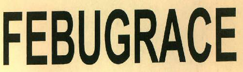 Febugrace Device mark 3471853 Trademark