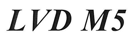 Lvd M5 Device mark 3431845 Trademark