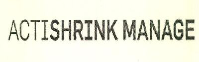 Actishrink Manage Device mark 3445171 Trademark