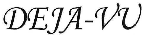 Deja-vu Device mark 3484544 Trademark