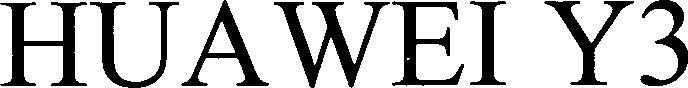 Huawei Y3 Device mark 3478712 Trademark