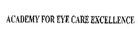 Academy For Eye Care Excellence Device mark 1510115 Trademark