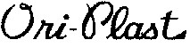 Ori-plast(label) Device mark 1511004 Trademark