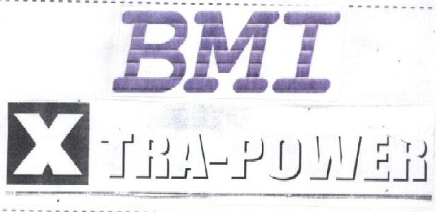 Bmi X Tra Power (label) Device mark 1524240 Trademark