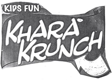 Kids Fun Khara Krunch (label) Device mark 1513300 Trademark