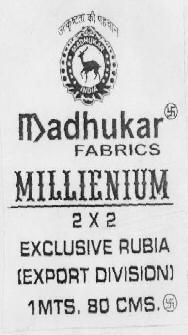 Madhukar Fabrics Millienium (label) Device mark 1588178 Trademark