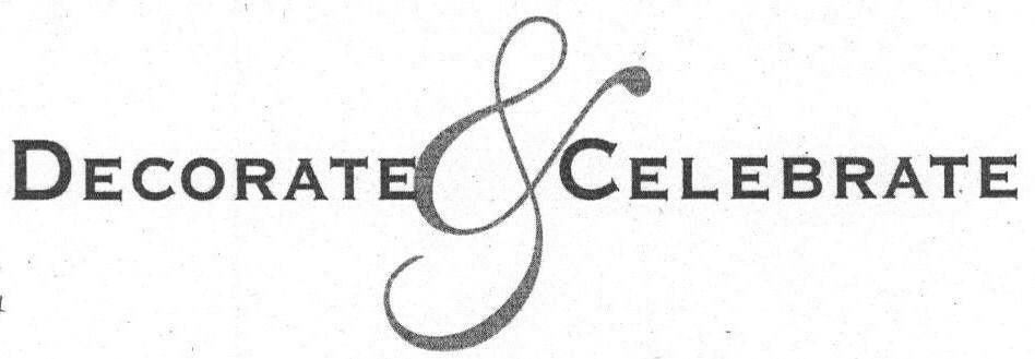 Decorate & Celebrate (label) Device mark 1633937 Trademark