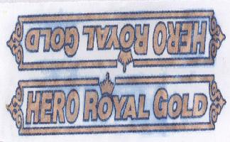 Hero Royal Gold With Lebal Device mark 1659368 Trademark