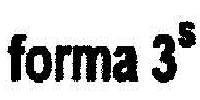 Forma 3s Device mark 1673709 Trademark