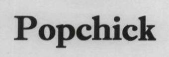 Popchick Device mark 1720556 Trademark