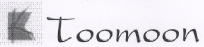 Toomoon ( Label ) ( K Dev.) Device mark 1698280 Trademark