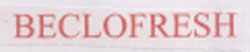 Beclofresh Device mark 1744110 Trademark